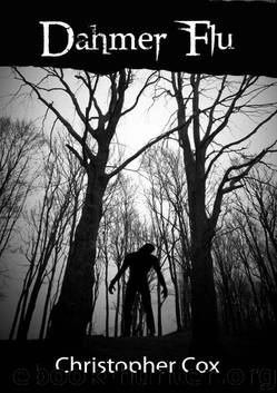 Dahmer Flu by Cox Christopher