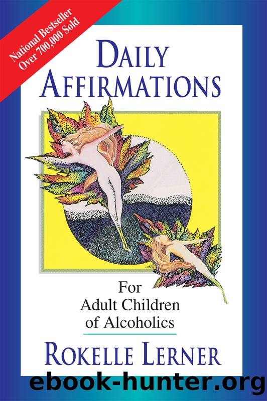 Daily Affirmations for Adult Children of Alcoholics by Rokelle Lerner