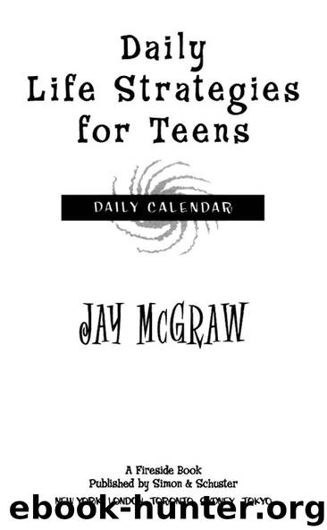 Daily Life Strategies for Teens by JAY McGRAW