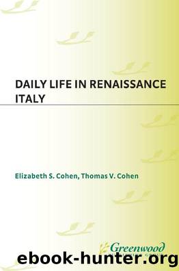 Daily Life in Renaissance Italy (History Ebook) by Unknown