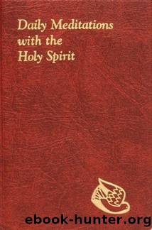 Daily Meditations with the Holy Spirit by Rev. Jude Winkler
