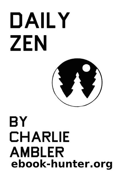 Daily Zen by Charlie Ambler