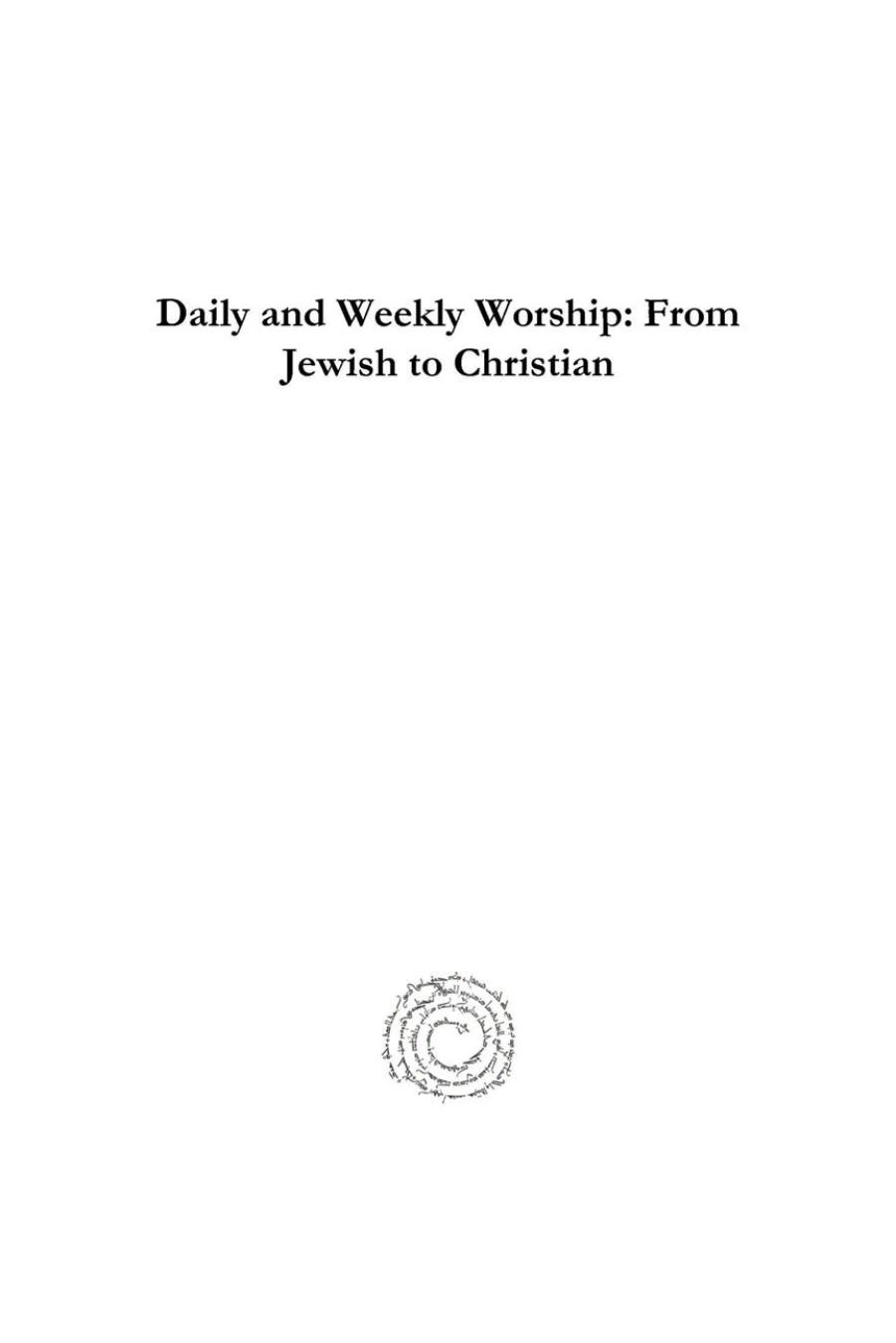 Daily and Weekly Worship: From Jewish to Christian by Roger Beckwith