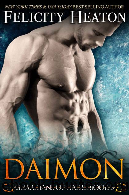 Daimon: Guardians of Hades Series Book 6 by Heaton Felicity