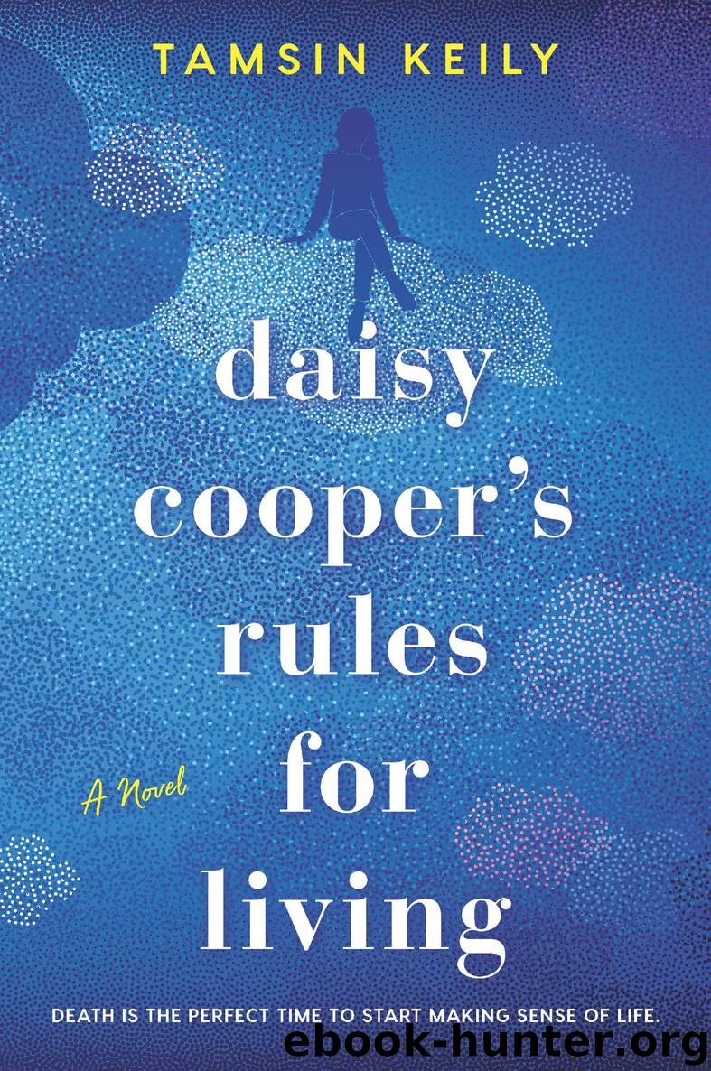Daisy Cooper's Rules for Living by Tamsin Keily