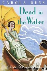Daisy Dalrymple 06 - Dead in the Water by Carola Dunn