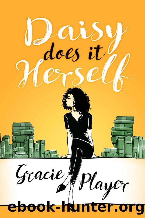 Daisy Does it Herself by Gracie Player