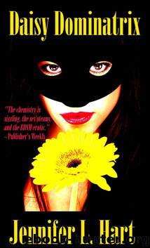 Daisy Dominatrix by Hart Jennifer L