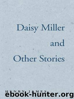 Daisy Miller and Other Stories by Henry James