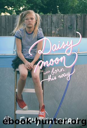 Daisy Moon Was Born This Way by Sheehan Emily;Murray-Smith Joanna;