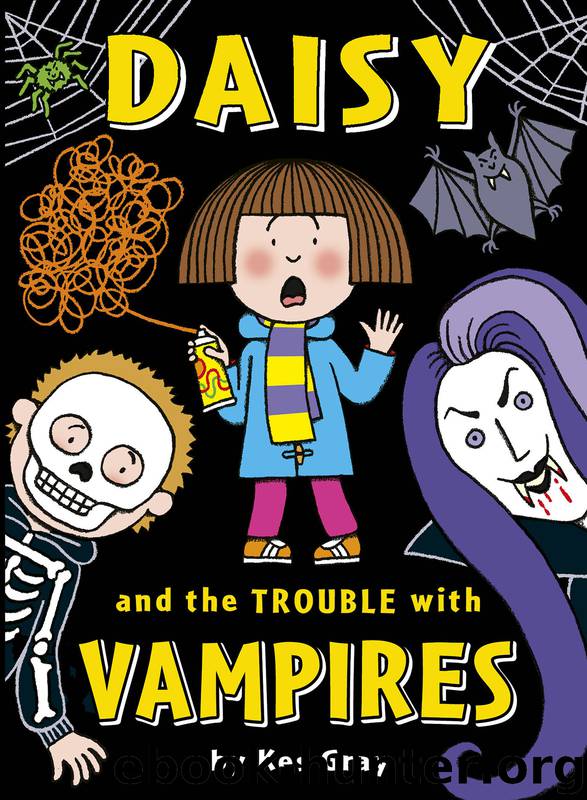 Daisy and the Trouble with Vampires by Kes Gray