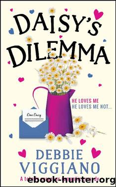 Daisy's Dilemma: A totally gorgeous romantic comedy by Debbie Viggiano