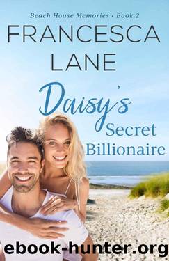 Daisy's Secret Billionaire by Francesca Lane