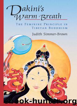 Dakini's Warm Breath (Feminine Principle in Tibetan Buddhism) by Judith Simmer-Brown