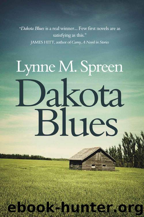 Dakota Blues by Spreen Lynne