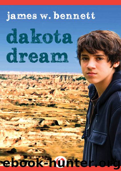 Dakota Dream by James W. Bennett