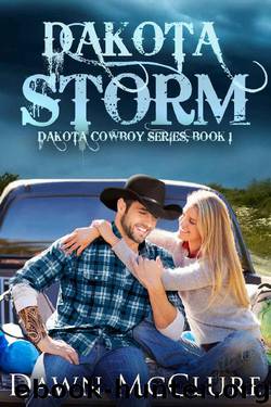 Dakota Storm by Dawn McClure