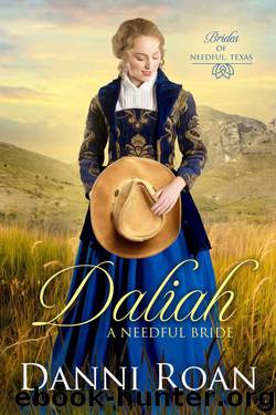 Daliah (Brides 0f Needful Texas Book 1) by Danni Roan
