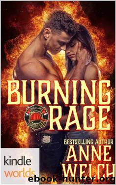 Dallas Fire & Rescue: Burning Rage (Kindle Worlds Novella) by Anne Welch
