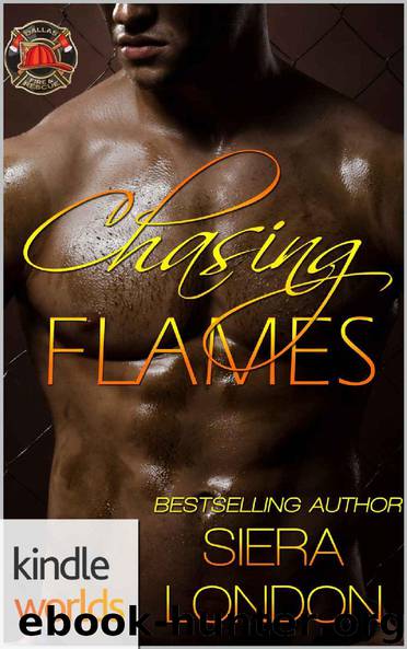 Dallas Fire & Rescue: Chasing Flames (Kindle Worlds Novella) (Fiery Fairy Tales Book 1) by Siera London