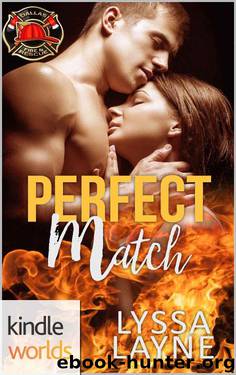Dallas Fire & Rescue: Perfect Match (Kindle Worlds Novella) (Burning Lovesick Book 3) by Lyssa Layne