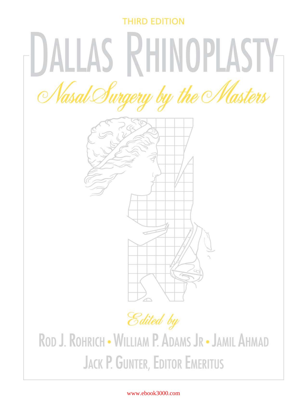 Dallas Rhinoplasty: Nasal Surgery by the Masters, Third Edition by Unknow