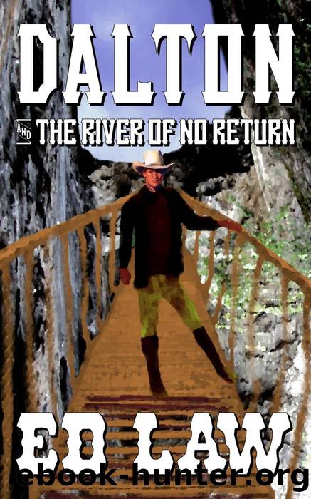 Dalton and the River of No Return by Ed Law