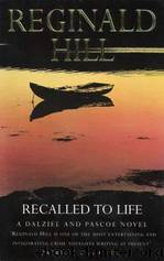 Dalziel 13 Recalled to Life by Reginald Hill