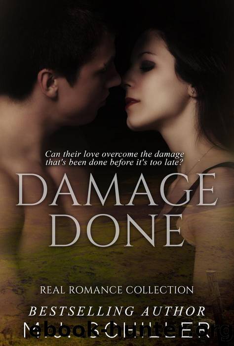 Damage Done by M.J. Schiller