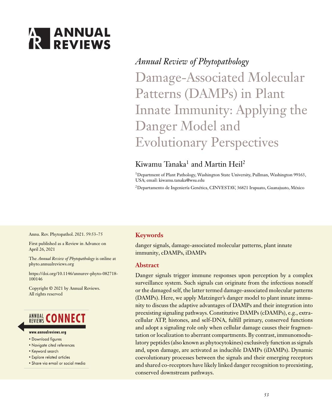 Damage-Associated Molecular Patterns (DAMPs) in Plant Innate Immunity: Applying the Danger Model and Evolutionary Perspectives by Kiwamu Tanaka and Martin Heil