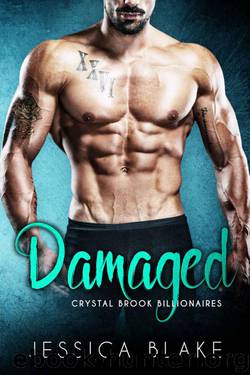 Damaged (Crystal Brook Billionaires) by Blake Jessica