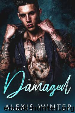 Damaged (South Side Boys Book 1) by Alexis Winter
