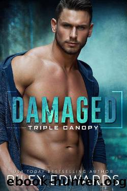 Damaged (Triple Canopy Book 1) by Riley Edwards