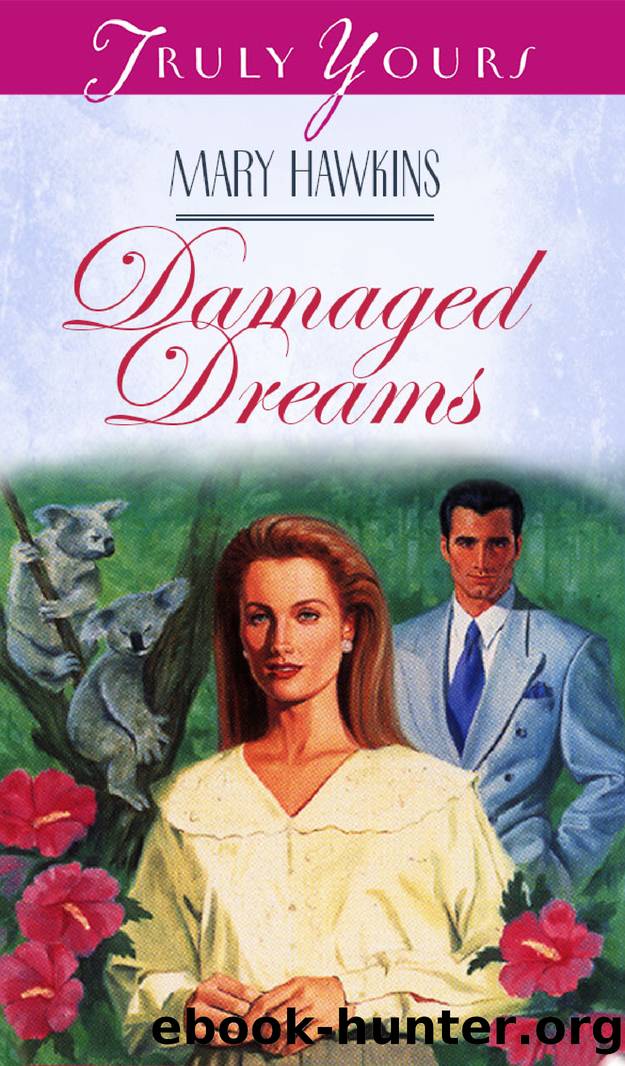 Damaged Dreams by Mary Hawkins