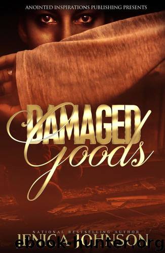 Damaged Goods by Jenica Johnson