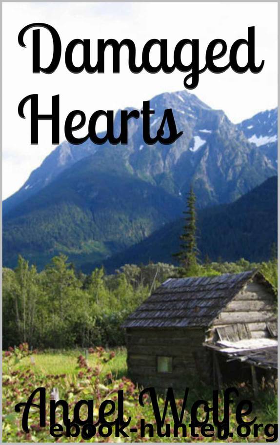 Damaged Hearts by Angel Wolfe