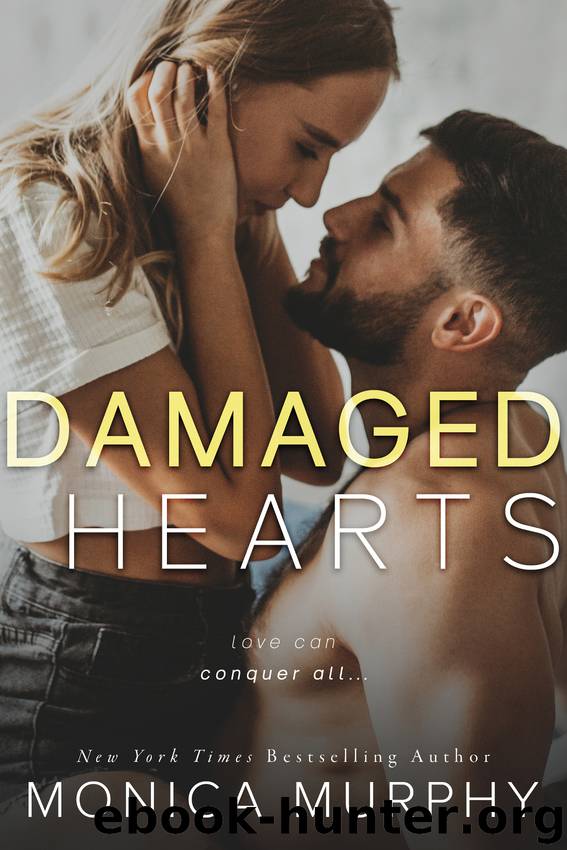 Damaged Hearts, Book 3 by Monica Murphy