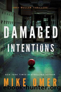Damaged Intentions (Abby Mullen Thrillers) by Mike Omer