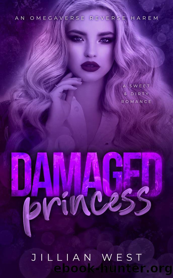 Damaged Princess: A Contemporary Reverse Harem Omegaverse (The Exchange Book 2) by Jillian West