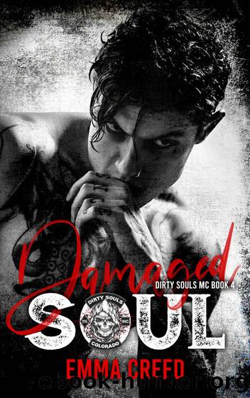 Damaged Soul (The Dirty Souls MC Book 4) by Emma Creed