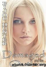 Damaged and the Outlaw by Bijou Hunter