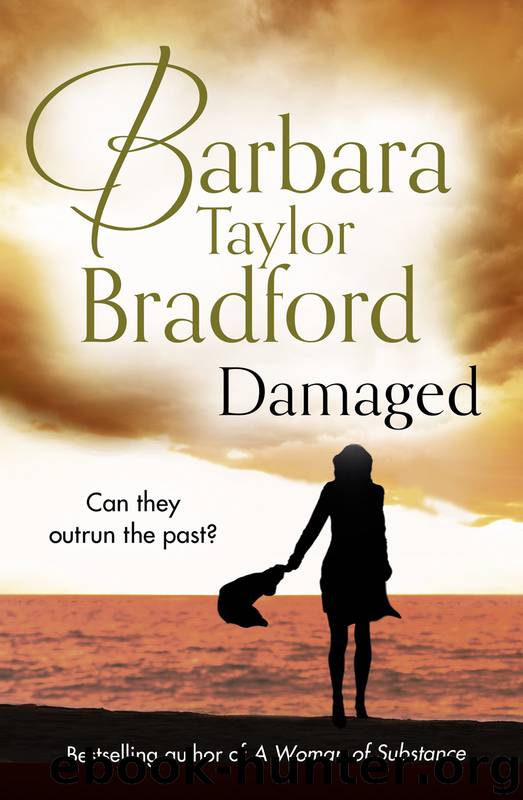 Damaged by Barbara Taylor Bradford