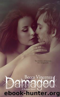 Damaged by Becca Vincenza