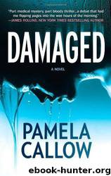 Damaged by Pamela Callow