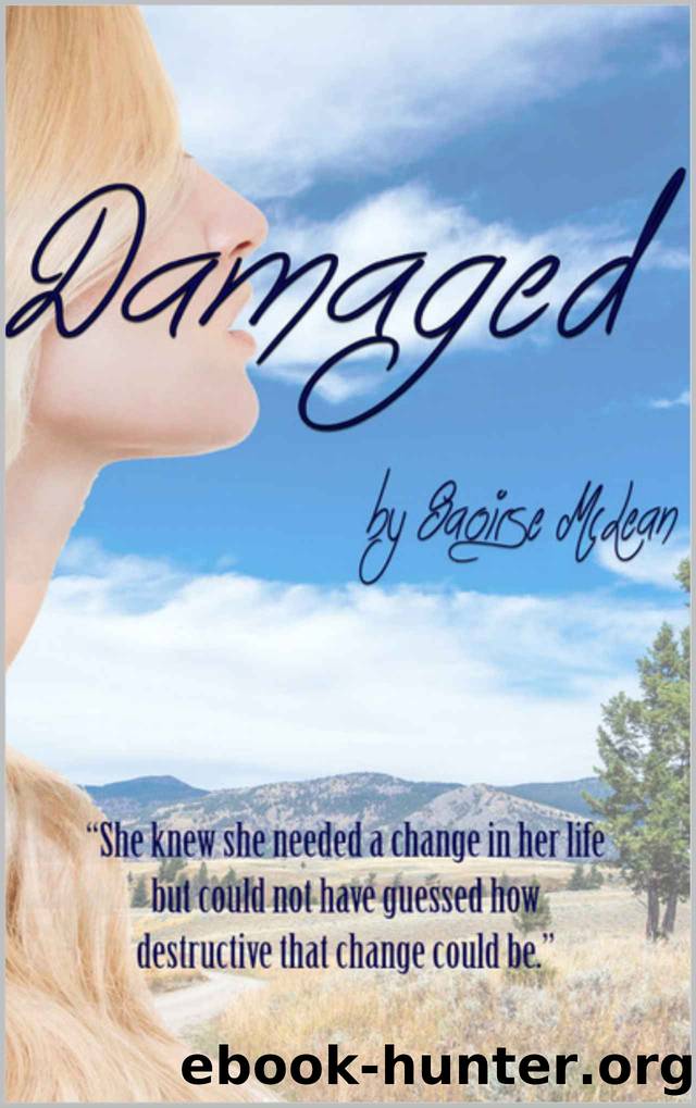 Damaged by Saoirse McLean