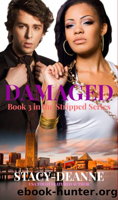 Damaged by Stacy Deanne