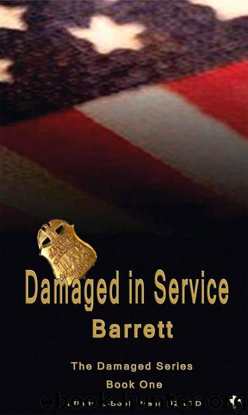 Damaged in Service by Barrett