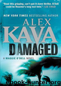 Damaged: A Maggie O'Dell Novel by Alex Kava