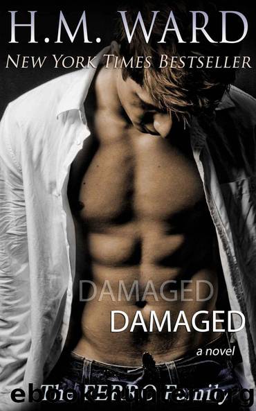 Damaged: The Ferro Family by Ward H.M