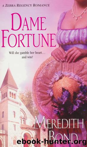 Dame Fortune by Meredith Bond